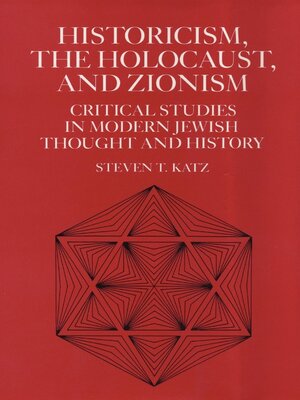 cover image of Historicism, the Holocaust, and Zionism